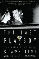 bokomslag The Last Playboy