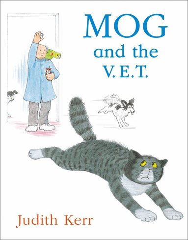 Judith Kerr - Mog and the V.E.T., Häftad