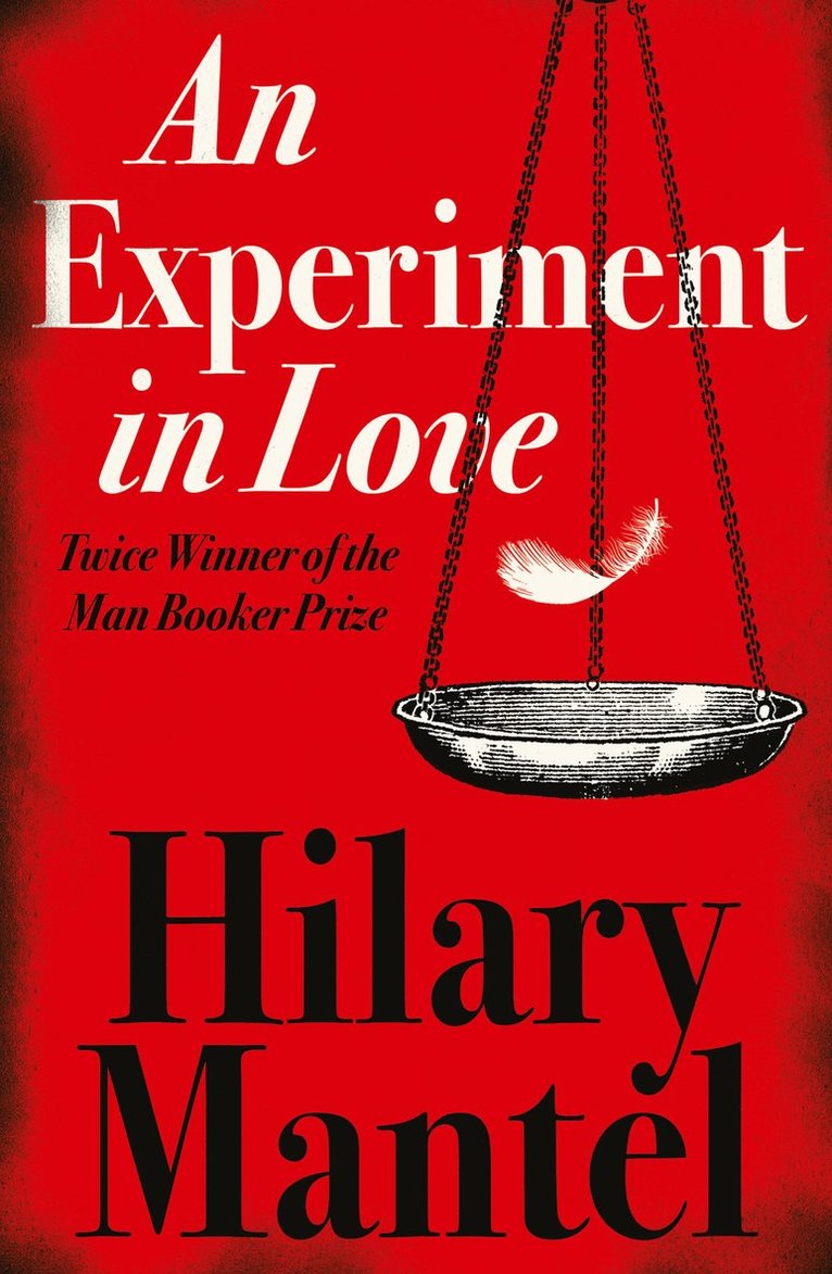 Hilary Mantel - Experiment in Love, Häftad