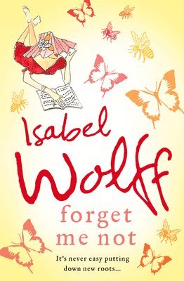 Isabel Wolff - Forget Me Not, Häftad