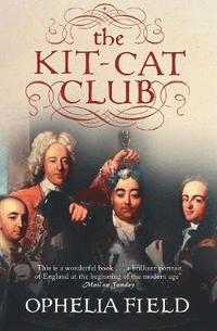 bokomslag The Kit-Cat Club