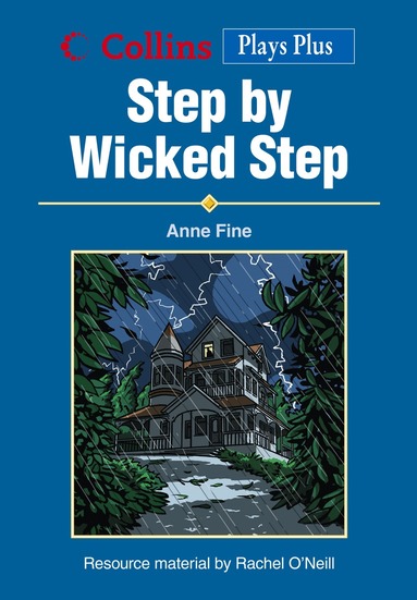 Anne Fine - Step by Wicked Step, Häftad