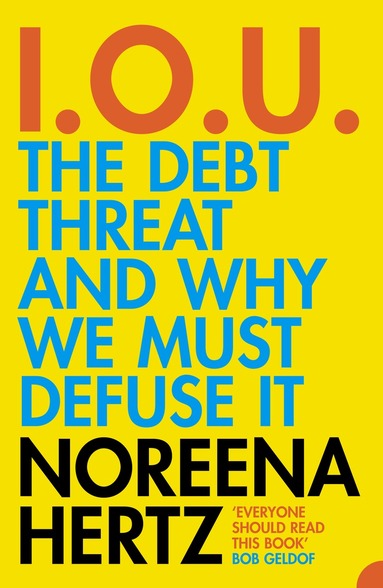 Noreena Hertz - IOU, Häftad