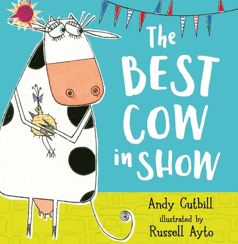 Andy Cutbill - Best Cow in Show, Häftad