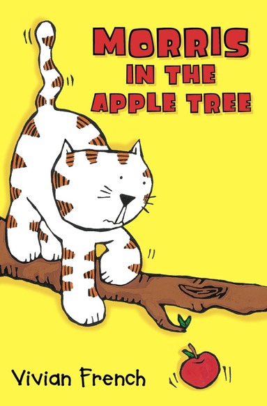 Vivian French - Morris in the Apple Tree, Häftad