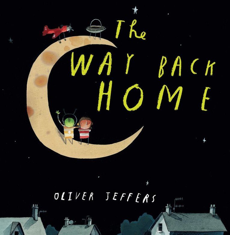Oliver Jeffers - Way Back Home, Häftad