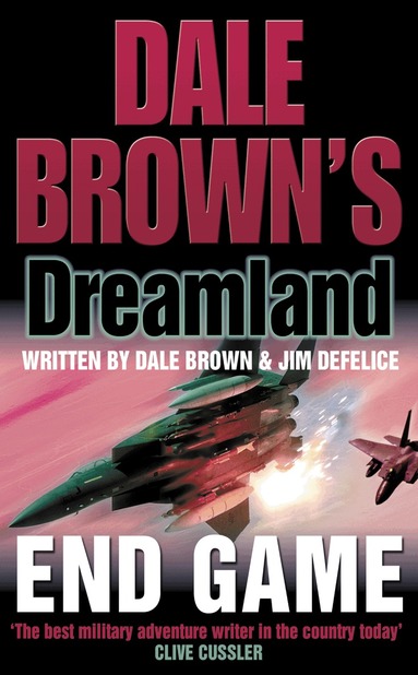 Dale Brown, Jim DeFelice - End Game, Häftad