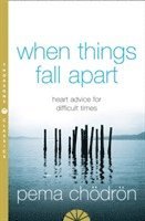 When Things Fall Apart 1