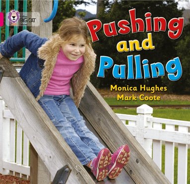Monica Hughes, Cliff Moon - Pushing and Pulling, Häftad