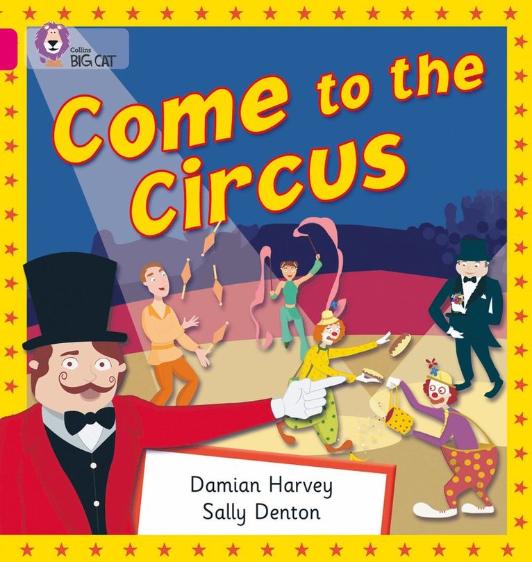 Damian Harvey, Sally Denton, Cliff Moon - Come to the Circus, Häftad