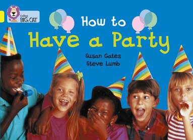 Susan Gates, Cliff Moon - How to Have a Party, Häftad