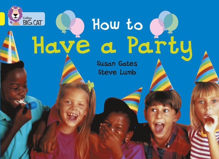 How to Have a Party 1