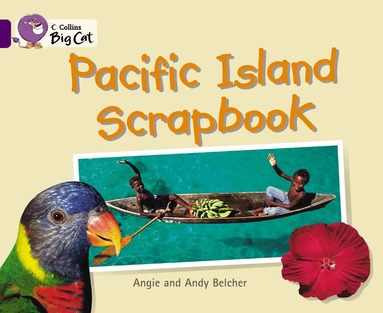 Andy Belcher, Angie Belcher - Pacific Island Scrapbook, Häftad