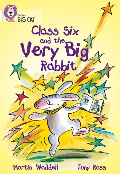 Martin Waddell, Cliff Moon - Class Six and the Very Big Rabbit, Häftad