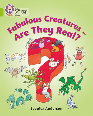 bokomslag Fabulous Creatures - Are they Real?