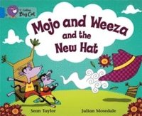 bokomslag Mojo and Weeza and the New Hat