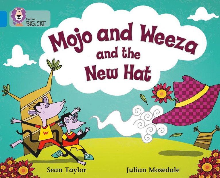 Mojo and Weeza and the New Hat 1