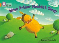 bokomslag When Arthur Wouldn't Sleep