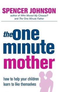bokomslag The One-Minute Mother