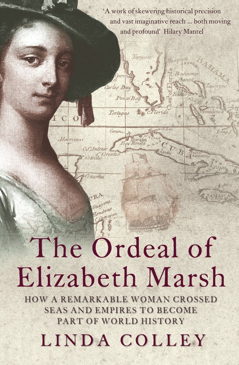 Linda Colley - Ordeal of Elizabeth Marsh, Häftad