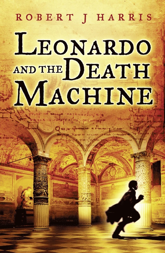 Robert J. Harris - Leonardo and the Death Machine, Häftad