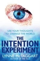 The Intention Experiment 1