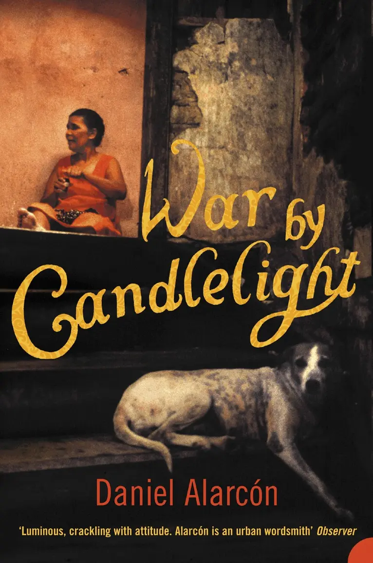 Daniel Alarcón - War by Candlelight, Häftad. Tillgänglighet: Lägg i varukorg