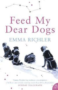 bokomslag Feed My Dear Dogs