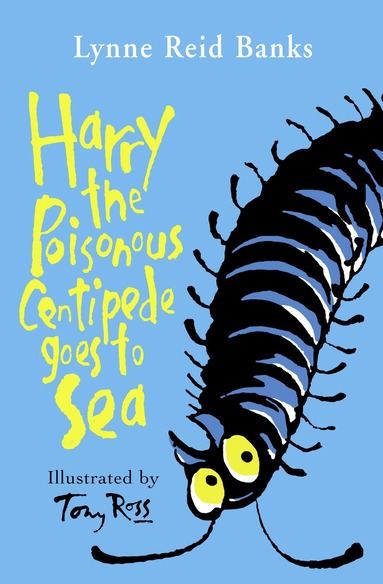 bokomslag Harry the Poisonous Centipede Goes To Sea