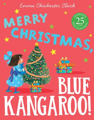 Emma Chichester Clark - Merry Christmas, Blue Kangaroo!, Häftad