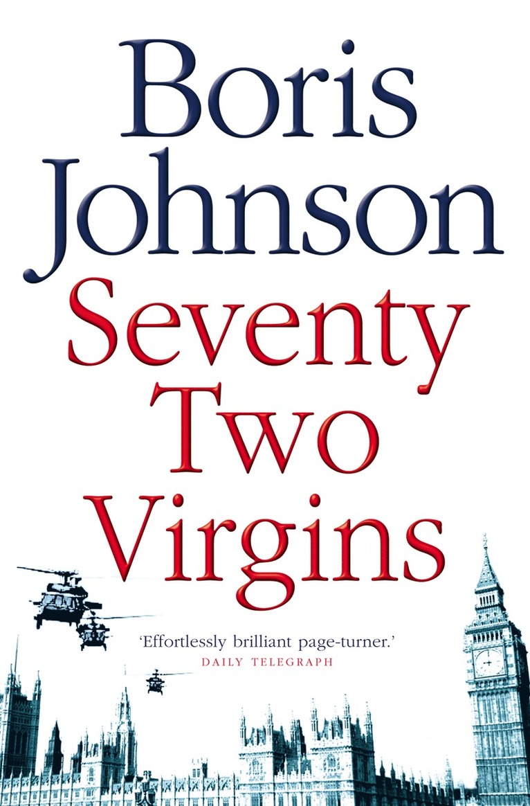 Boris Johnson - Seventy-Two Virgins, Häftad