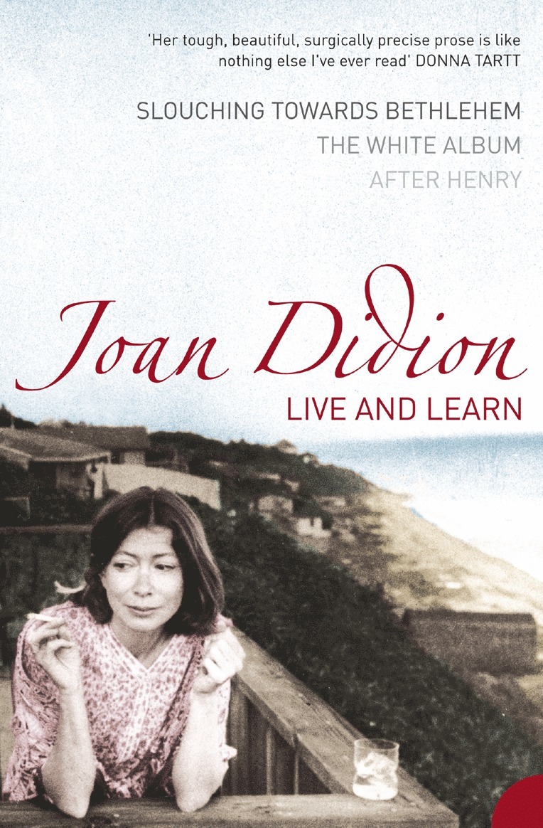 Joan Didion - Live and Learn, Häftad