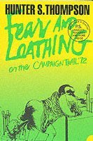 bokomslag Fear and Loathing on the Campaign Trail 72