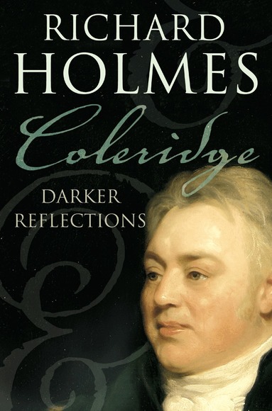 Richard Holmes - Coleridge, Häftad