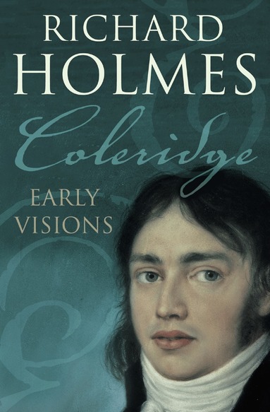 Richard Holmes - Coleridge, Häftad
