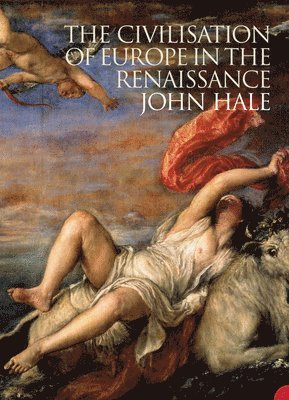 The Civilization of Europe in the Renaissance 1