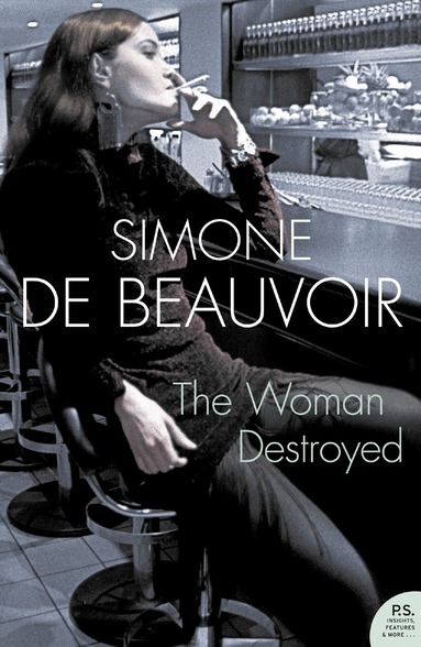 Simone de Beauvoir - Woman Destroyed, Häftad
