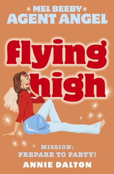 Annie Dalton - Flying High, Häftad