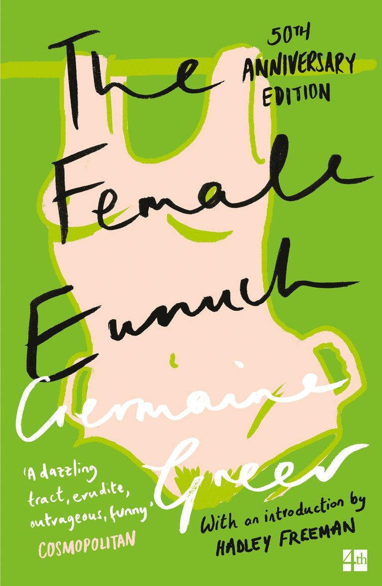 Germaine Greer - Female Eunuch, Häftad