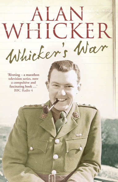 Alan Whicker - Whicker’s War, Häftad