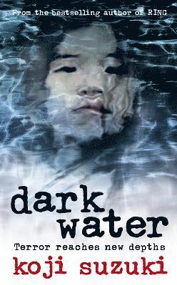 Dark Water 1