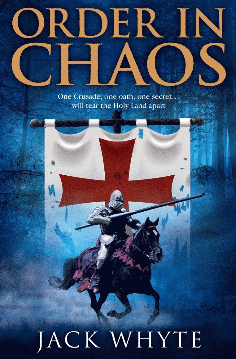 Jack Whyte - Order In Chaos, Häftad