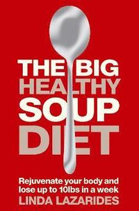 bokomslag The Big Healthy Soup Diet