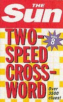 The Sun Two-Speed Crossword Book 8 1