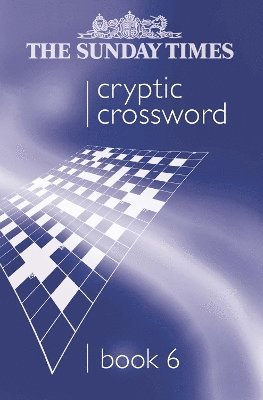 bokomslag Sunday Times Cryptic Crossword Book 6