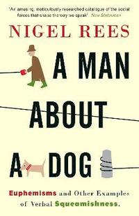 bokomslag A Man About A Dog
