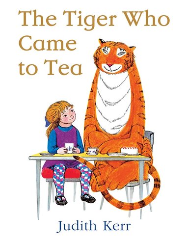 Judith Kerr - Tiger Who Came to Tea, Häftad