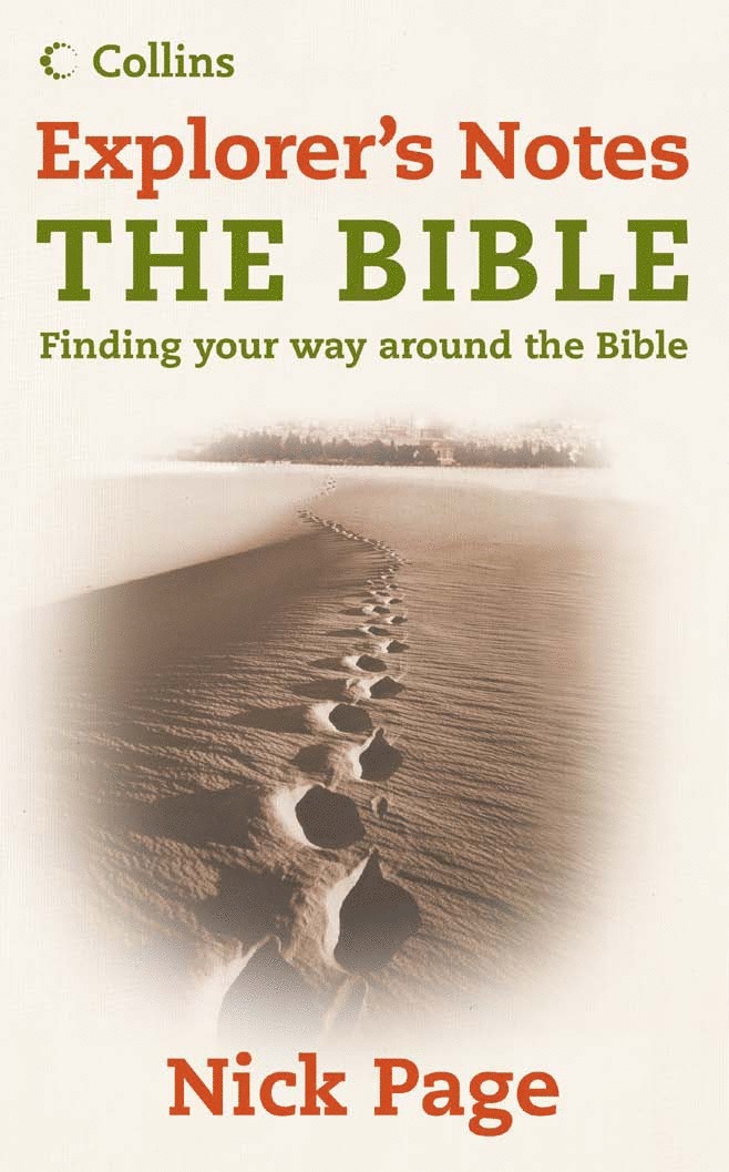 Explorer’s Notes: The Bible