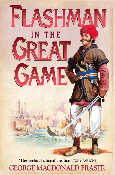 bokomslag Flashman in the Great Game