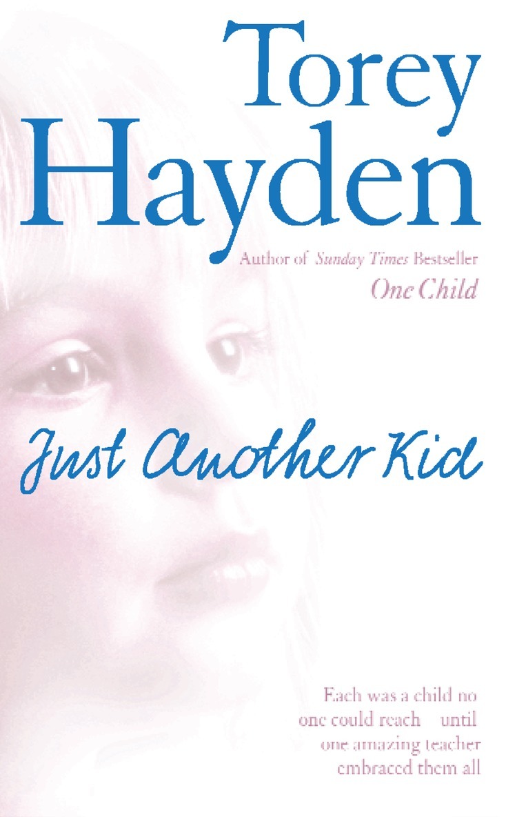 Torey Hayden - Just Another Kid, Häftad